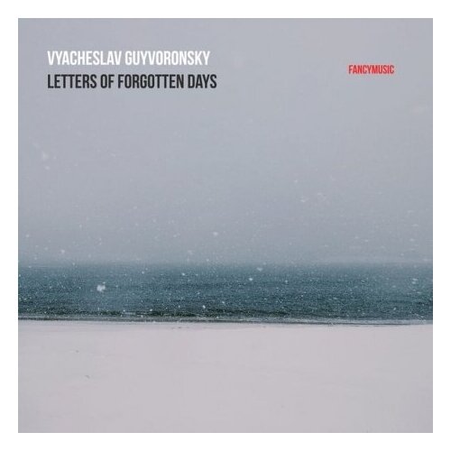 Компакт-Диски, FANCYMUSIC, вячеслав гайворонский - Letters Of Forgotten Days (CD, Card sleeve)