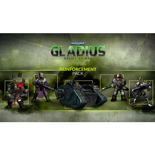 Дополнение Warhammer 40000 Gladius - Reinforcement Pack для PC STEAM Регион активации Российская Федерация электронная версия 169₽