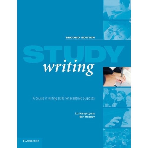 Study Writing Second Edition: A Course in Written English for Academic Purposes