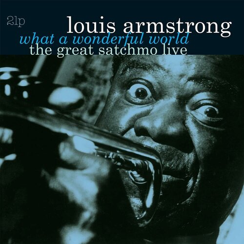 Louis Armstrong What A Wonderful World The Great Satchmo Live (2LP) Vinyl Passion