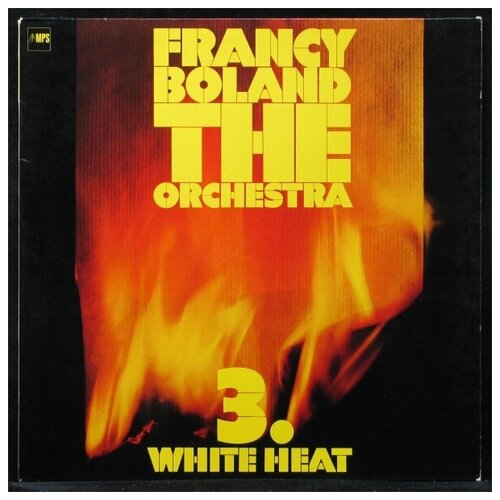 Виниловая пластинка MPS Francy Boland & The Orchestra – 3. White Heat