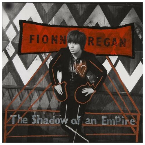 Fionn Regan: The Shadow Of An Empire (180g)