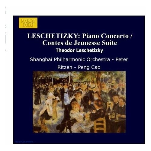 LESCHETIZKY: Piano Concerto Contes de Jeunesse Suite