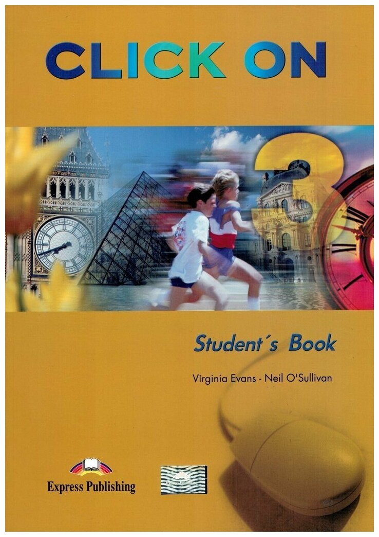 Click On 3 Student's Book Pre-Intermediate Учебник