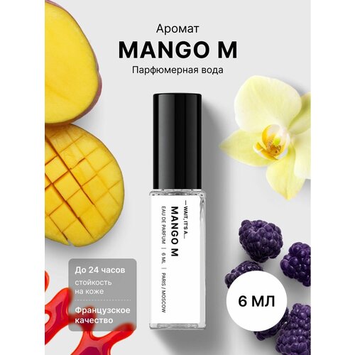 Fragrance Community Парфюмированная вода Mango m, 6 мл