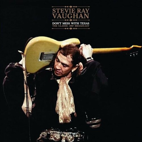 Виниловая пластинка Stevie Ray Vaughan. Dont Mess With Texas (2 LP)