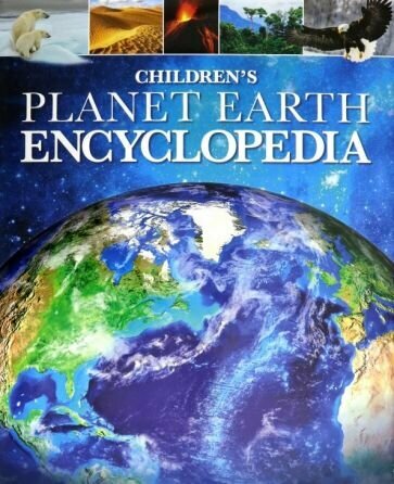Children's Planet Earth Encyclopedia - фото №1