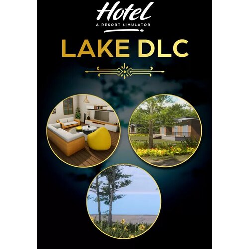 hotel a resort simulator lake edition steam pc регион активации россия и снг Hotel: A Resort Simulator - Lake DLC (Steam; PC; Регион активации Не для РФ)