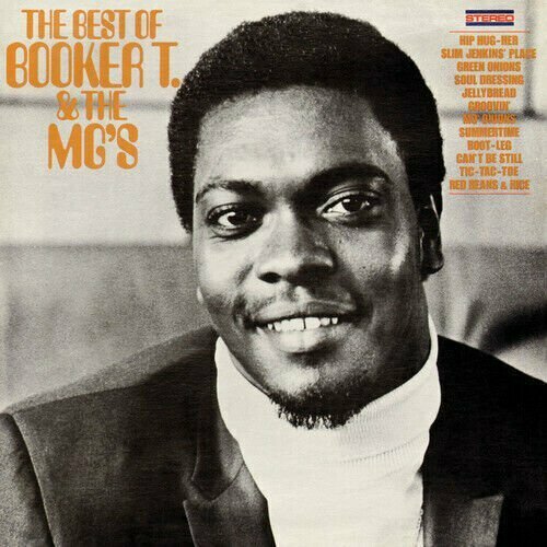 виниловая пластинка booker t Виниловая пластинка Booker T & The MG's – The Best Of Booker T. & The MG's LP