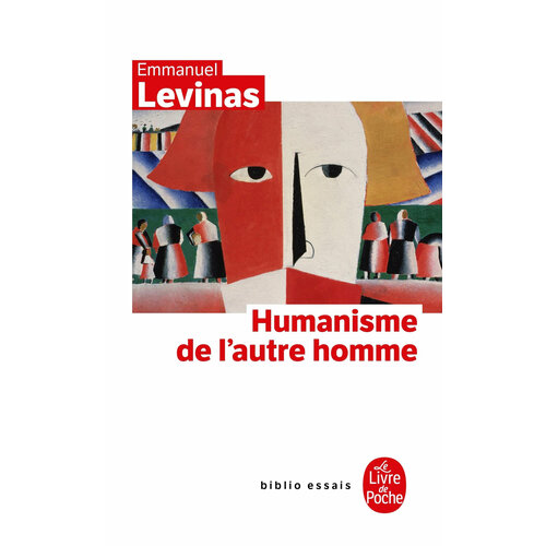Humanisme de l'autre homme / Книга на Французском