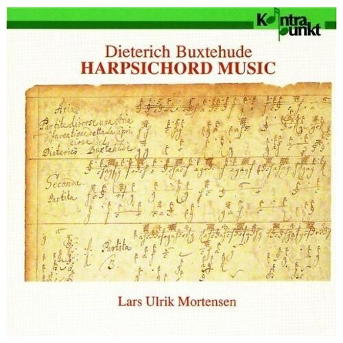 Buxtechude. Harpsichord Music - Lars Ulrik Mortensen