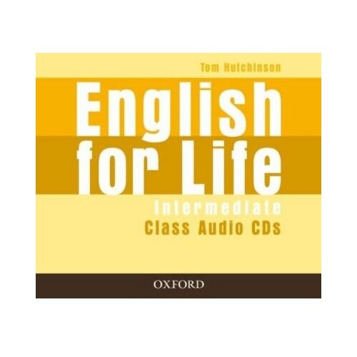 "English for Life Intermediate Class Audio CDs"