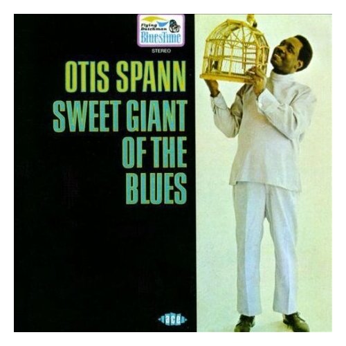 Компакт-Диски, ACE, SPANN, OTIS - Sweet Giant Of The Blues (CD)