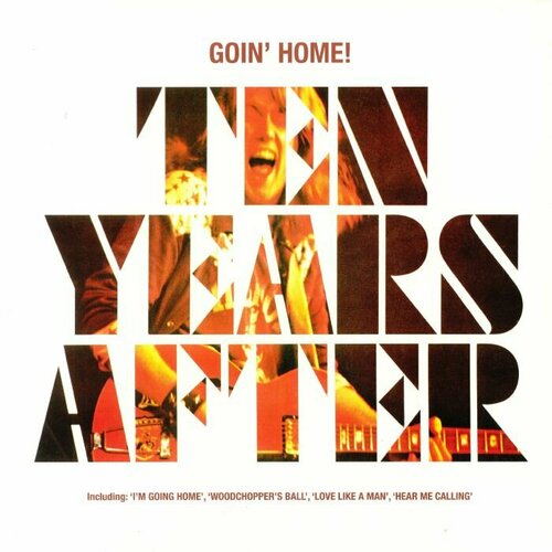 Ten Years After Виниловая пластинка Ten Years After Goin' Home ! виниловая пластинка kenny wayne shepherd band goin home 2lp