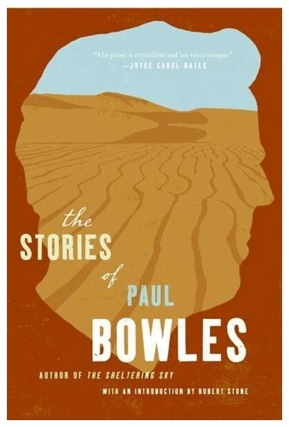 The Short Stories of Paul Bowles