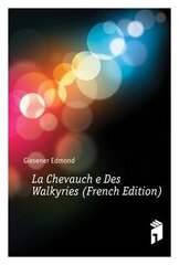 La Chevauchee Des Walkyries (French Edition)