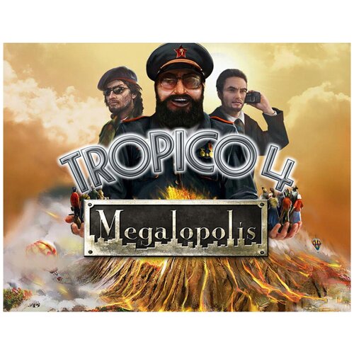 Tropico 4: Megalopolis