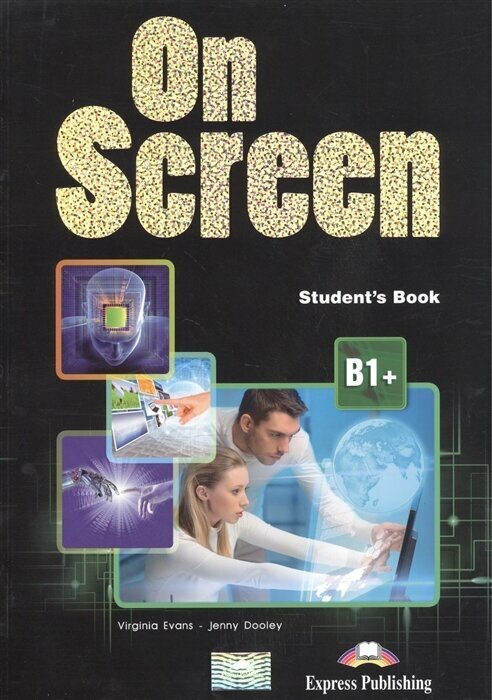 Evans, Virginia Dooley, Jenny "On Screen B1+. Student's Book" мелованная - фото №3