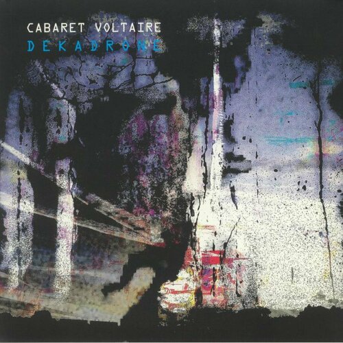 Виниловая пластинка Cabaret Voltaire, Dekadrone (coloured) (5400863041168) виниловая пластинка cabaret voltaire chance versus causality