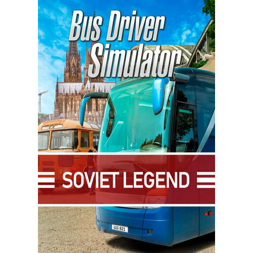 Игра Bus Driver Simulator - Soviet Legend Steam PC Регион активации РФСтраны СНГ 201₽