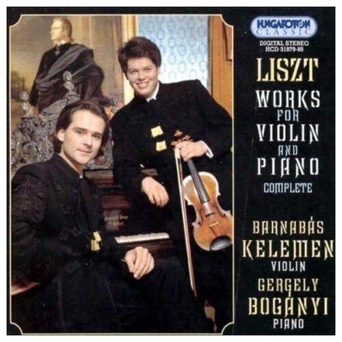 audio cd fitelberg complete works for violin and piano gebski a 1 cd AUDIO CD LISZT: Works for Violin and Piano (Complete). / Kelemen, Boganyi. 2 CD