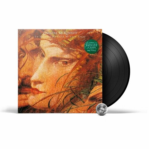 Loreena McKennitt - To Drive The Cold Winter Away (LP) 2015 Black, 180 Gram, Limited Виниловая пластинка