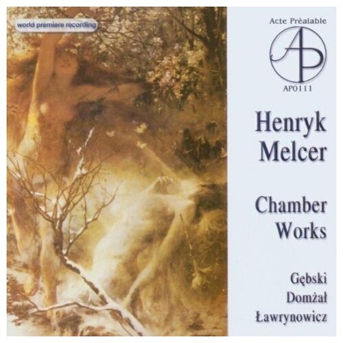 AUDIO CD MELCER, H. - Chamber Works audio cd dvorak moravian duets czech choral works prague chamber choir 1 cd