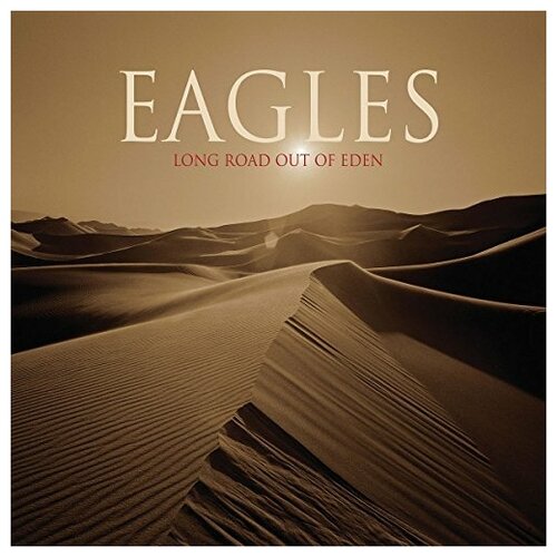 The Eagles - Long Road Out Of Eden