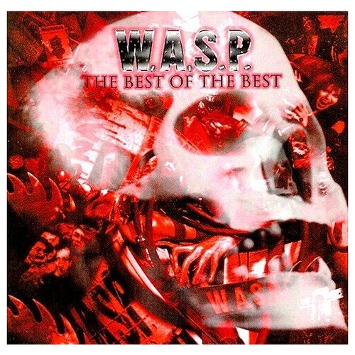 W.A.S.P: The Best Of The Best (180g) (Limited Edition)