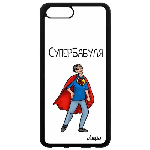фото Чехол на мобильный honor v10 / view 10, "супербабуля" смешной шутка utaupia