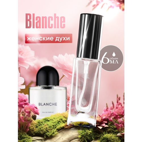 Духи женские по мотивам Blanche 6 мл подарок 1 мл другого аромата 190₽