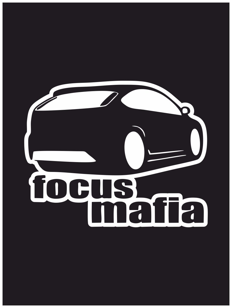 Наклейка на авто Ford focus mafia - форд фокус мафия 17х13 см