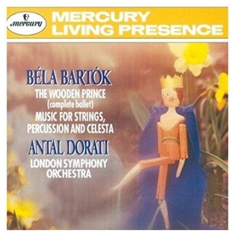 Компакт-Диски, Mercury, ANTAL DORATI - Bartok: The Wooden Prince/ Music For Strings (CD)