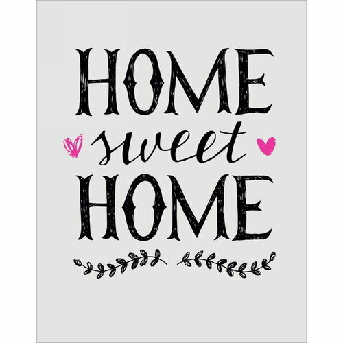 Картина 30*40 см «Home sweet home» DS240