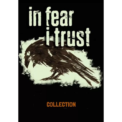 In Fear I Trust - Collection (1-4 Episodes) (Steam; PC; Регион активации РФ, СНГ, Турция) микрофон trust international b v trust primo mini jack 3 5mm black 21674