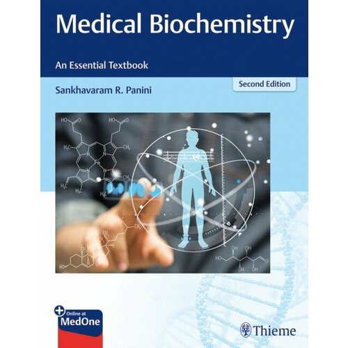Sankhavaram R. Panini "Medical Biochemistry - An Essential Textbook Thieme Verlagsgruppe, 2021 9781626237445"