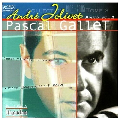 Jolivet. Piano Works Vol. 2 (Pascal Gallet)