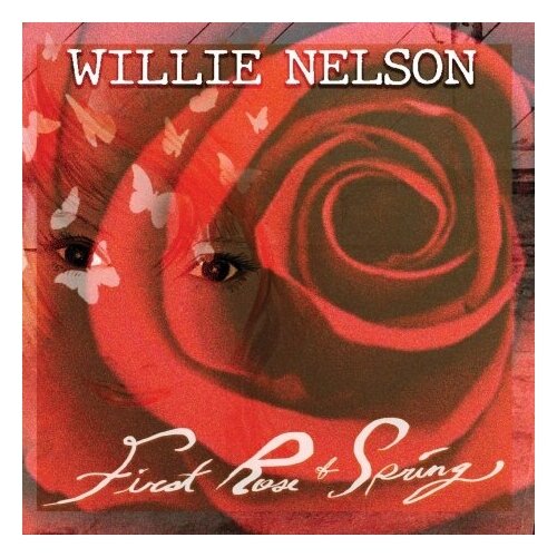 willie nelson – first rose of spring lp Компакт-Диски, LEGACY, WILLIE NELSON - First Rose Of Spring (CD)