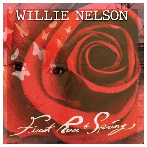 Компакт-Диски, LEGACY, WILLIE NELSON - First Rose Of Spring (CD)