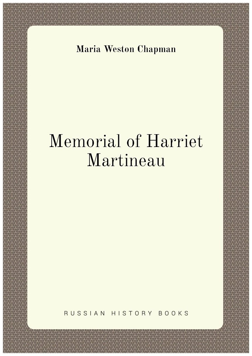 Memorial of Harriet Martineau