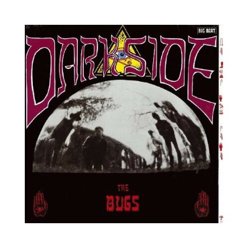 Компакт-Диски, Big Beat Records, BUGS, THE - Dark Side (CD)