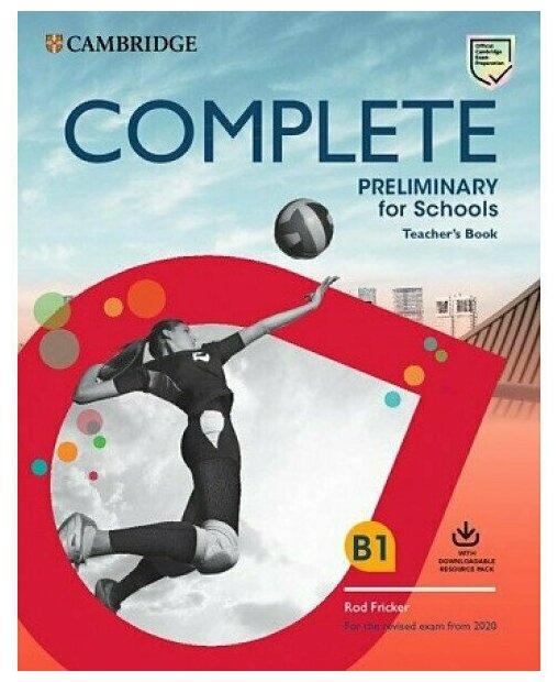 Complete Preliminary for Schools. B1. Teacher's Book with Downloadable Resource Pack - фото №1