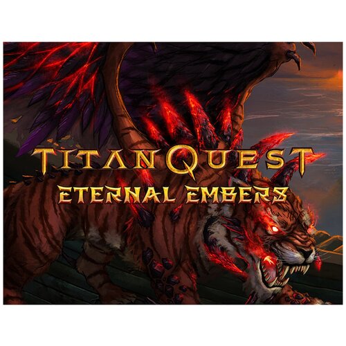 Titan Quest: Eternal Embers