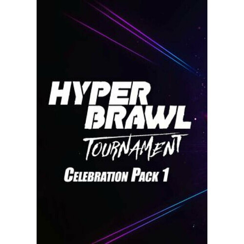 Игра HyperBrawl Tournament - Celebration Pack 1 Steam PC Регион активации РФСтраны СНГ 30₽