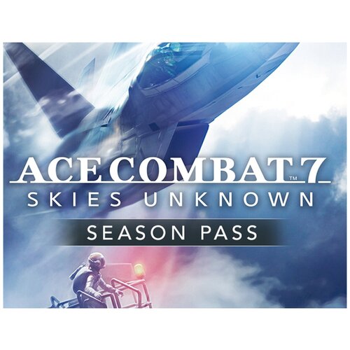 ACE COMBAT 7: Skies Unknown - Season Pass