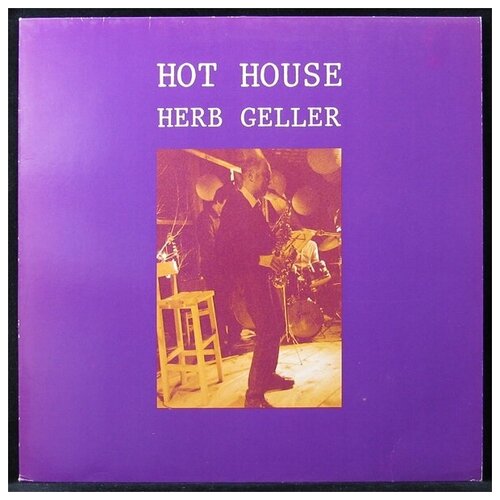 Виниловая пластинка Circle Herb Geller – Hot House