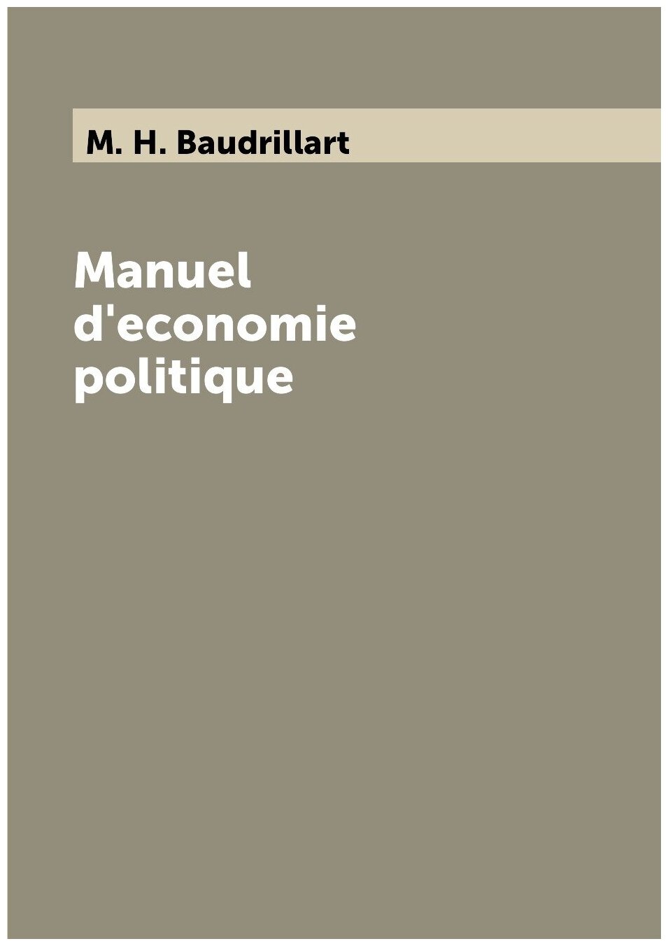 Manuel d'economie politique