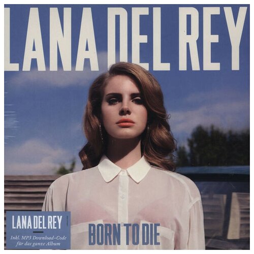 Виниловая пластинка Lana Del Rey - Born To Die [LP]/ новая, запечатана