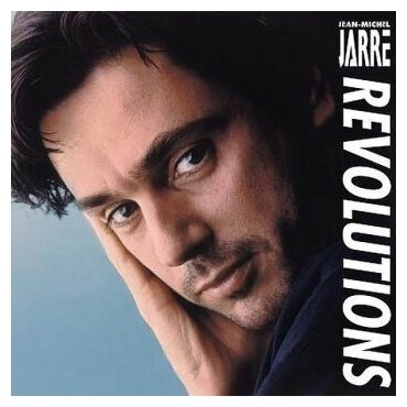 Jean-Michel Jarre - Revolutions
