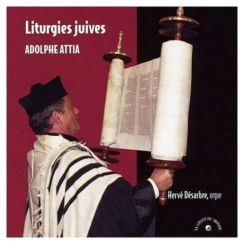 Liturgies juives (Jewish Liturgy) - Leon Algazi, Samuel Alman, Don Aronowitz and Samuel David